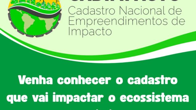 Governo Federal apresenta CADIMPACTO a negócios de impacto no Ceará