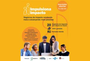 Impulsiona Impacto abre inscrições para negócios cearenses que querem vender mais