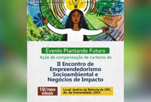 Plantando Futuro marca compensação de carbono do II Encontro de Empreendedorismo Socioambiental e Negócios de Impacto