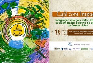 UFC Promove “Café com Impacto”: Inovação e Sustentabilidade em Foco na Agenda da Saúde Única