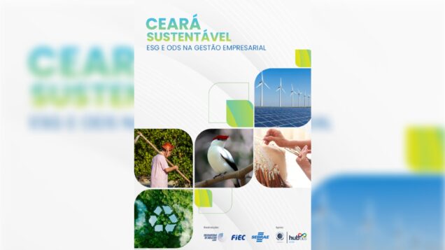 Programa Ceará Sustentável Abre Inscrições para Consultorias Gratuitas em ESG e Economia Circular