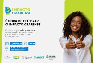 Ceará celebra inovação e impacto social: Demo Day do Impacto Produtivo acontece nesta terça (12) no Palácio da Abolição