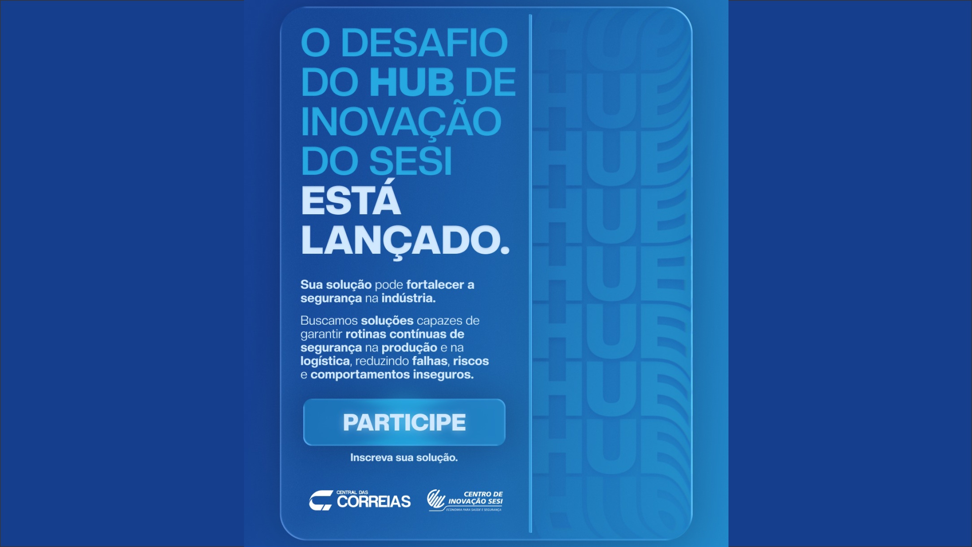 Hub de Inovação do SESI lança desafio por soluções em segurança industrial
